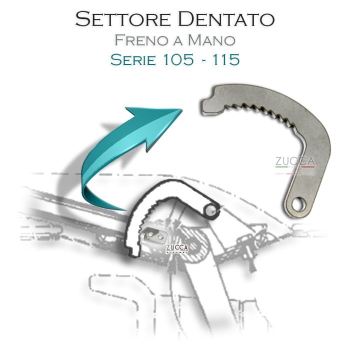 Settore Dentato Leva Freno a Mano (Serie 105/115)