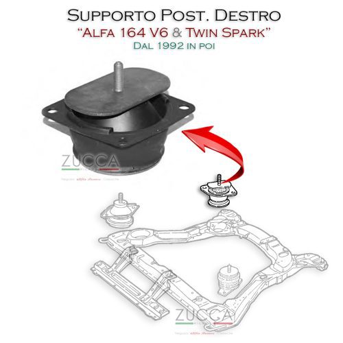 Supporto Motore Post. Dx (Alfa 164 - 3.000 V6 & 2000 V6 Turbo & Twin Spark) - dopo il 1992'