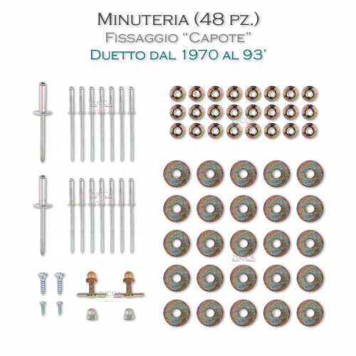 Kit Minuteria (48 pz.) per Fissaggio "CAPOTE" (105/115 Spider Duetto dal 1970 al 93')