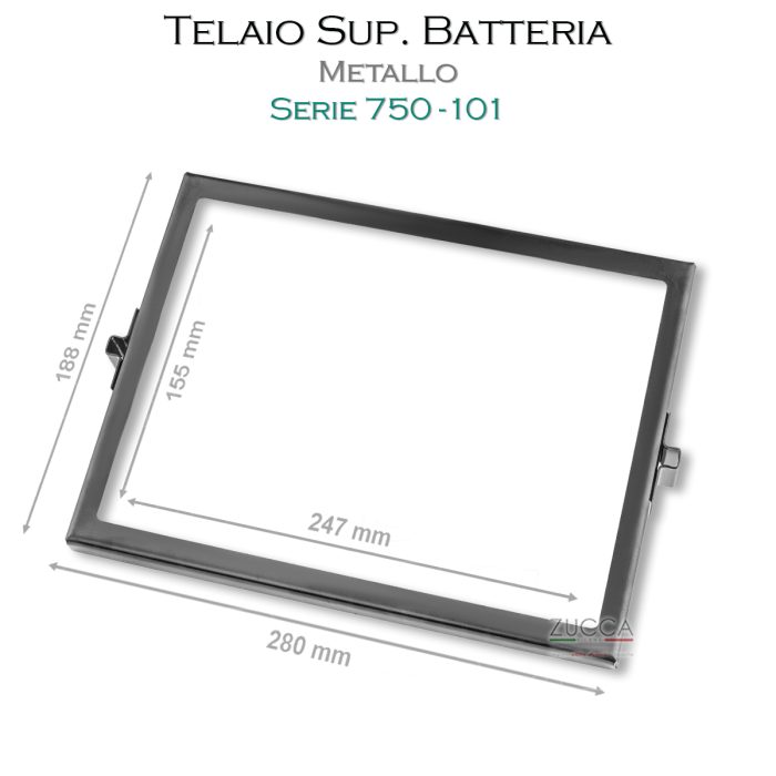 Telaio Batteria in Metallo (Serie: 750/101)