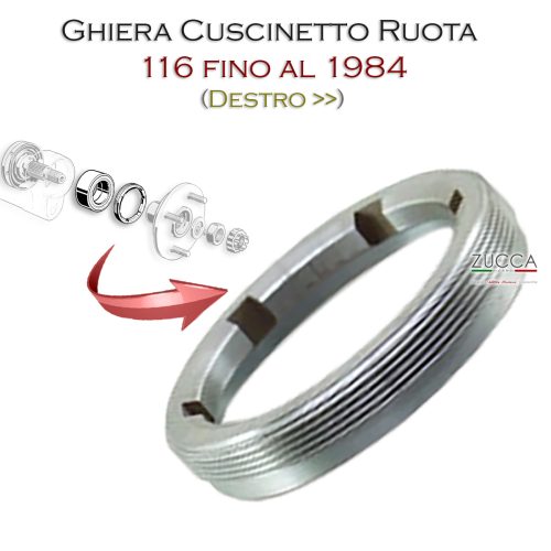Ghiera Cuscinetto Ruota Post. (116/162 - fino 9/85') "DX"