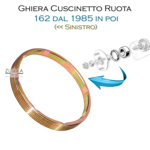 Ghiera Kit Cuscinetto Ruota Post. (162 dal 10/1985 in poi) "SX"